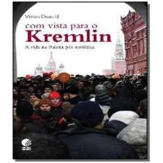 Com Vista Para O Kremlin - Globo