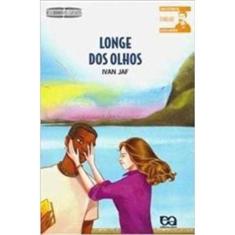 Longe Dos Olhos