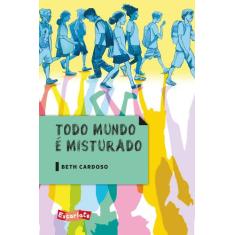Livro - Todo mundo é misturado
