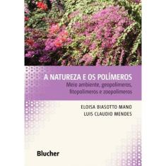 Natureza E Os Polimeros, A