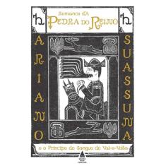 Livro - Romance da Pedra do Reino e o Príncipe do Sangue do Vai-e-Volt