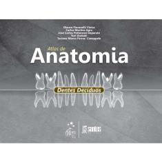Livro - Atlas de Anatomia: Dentes Decíduos