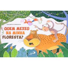 Quem Mexeu na Minha Floresta?