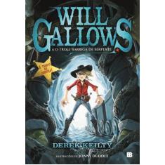 Livro - Will Gallows e o Troll Barriga de Serpente