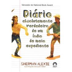 Livro - Diário absolutamente veradeiro de um índio de meio expediente