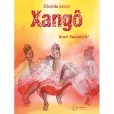 Xangô - Kawó Kabiyèsi Le!