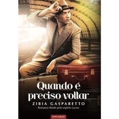 Quando E preciso voltar