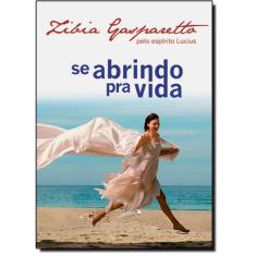 Se Abrindo Pra Vida