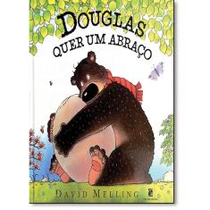 Douglas Quer Um Abraco