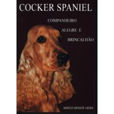 Cocker Spaniel-(Companheiro, Alegre E Brincalhão) - Prata