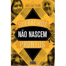 Livro - Guerreiros não nascem prontos