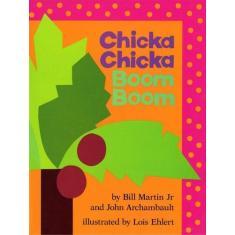 Chicka Chicka Boom Boom (Chicka Chicka Book, A)