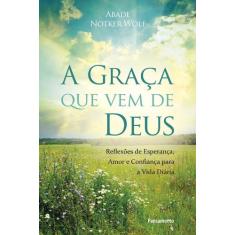Livro - A Graça que Vem de Deus