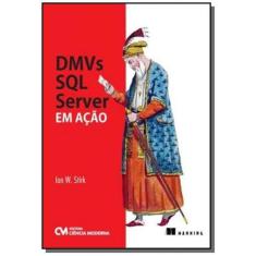 Dmvs Sql Server Em Acao