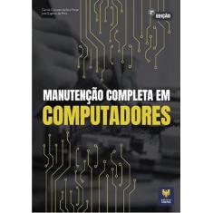 Manutenção Completa Em Computadores