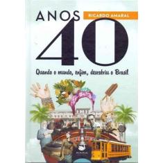 Anos 40 - RARA CULTURAL