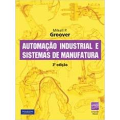 Livro - Automação Industrial e Sistemas de Manufatura