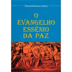 Livro - Evangelho Essênio da Paz, O