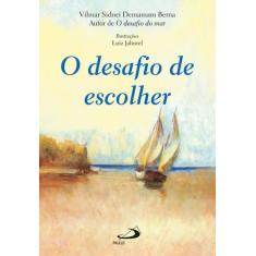O desafio de escolher - PAULUS, 3