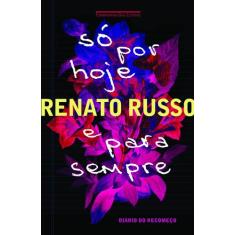 Livro - Só por hoje e para sempre