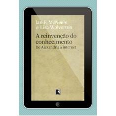 Livro - A reinvenção do conhecimento