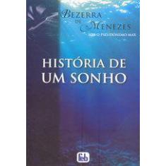 História de Um Sonho