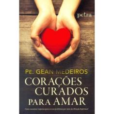 Corações Curados Para Amar