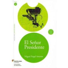 El Señor Presidente - Nivel 6 - SANTILLANA, 3