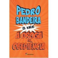 Livro - A droga da obediência - Moderna