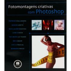 Livro - Fotomontagens Criativas com Photoshop