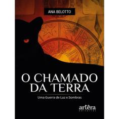 O Chamado Da Terra Uma Guerra De Luz E Sombras