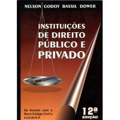 Instituições De Direito Público E Privado - Nelpa