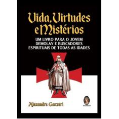 Livro - Vidas virtudes e mistérios