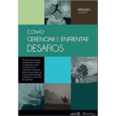 Como Gerenciar E Enfrentar Desafios