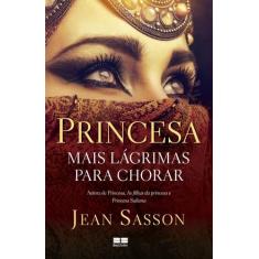 Livro - Princesa - Mais lágrimas para chorar
