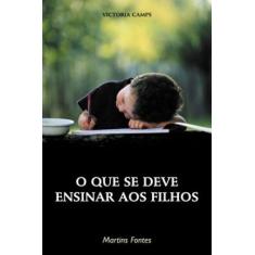 O que se deve ensinar aos filhos