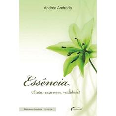 Essencia - Sinta Essa Nova Realidade!