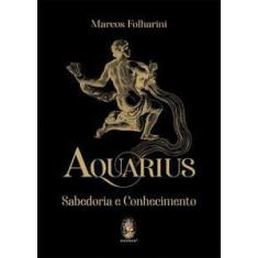 Aquarius Sabedoria E Conhecimento - Madras