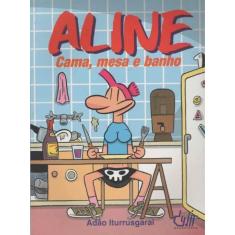 Aline Cama, Mesa e Banho