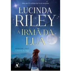 Livro - A Irmã Da Lua (As Sete Irmãs  Livro 5)