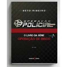 Operação Policial-o Livro da Série de TV Operação de Risco