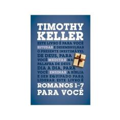 Romanos 1-7 para você  Timothy Keller