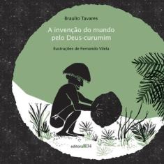 A Invenção Do Mundo Pelo Deus-Curumim