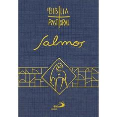 Salmos - Nova Biblia Pastoral - Paulus