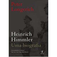 Livro - Heinrich Himmler: Uma Biografia