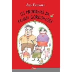 Os Problemas Da Familia Gorgonzola