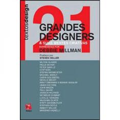 21 Grandes Designers e Suas Mentes Criativas - Coleção Textosdesign - 