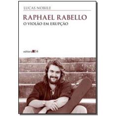 Raphael Rabello - O Violão em Erupção