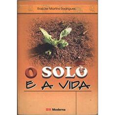 Livro O Solo E A Vida