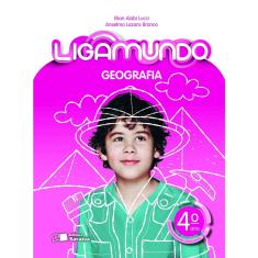 Livro - Ligamundo - Geografia - 4º Ano